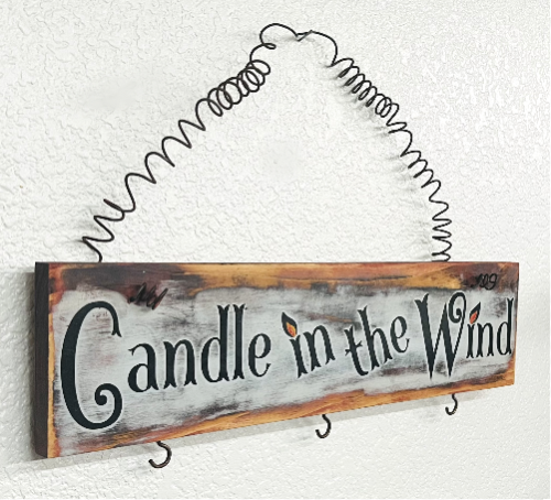 Candle in the Wind Wood Sign for Hanging
