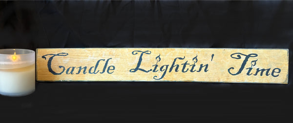 Candle Lightn' Time wood sign, variegated acrylic over turquoise stain 
