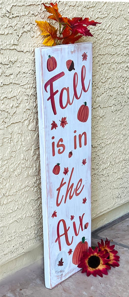 Fun, Fall is in the Air Wood Sign